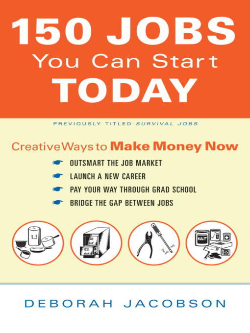 Title details for 150 Jobs You Can Start Today by Deborah Jacobson - Available